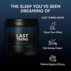 BODi Last Thing label close-up conveys trusted ingredients and formulation details for calm sleep.