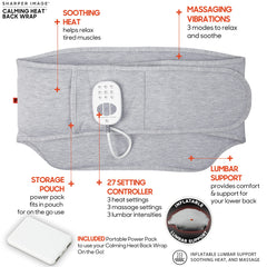 Calming Comfort back wrap delivers heat and vibrations to soothe tense muscles.