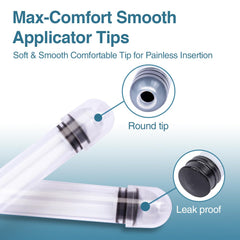 Dizzily smooth round head design promotes comfortable insertion.