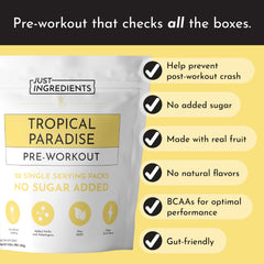 JUST INGREDIENTS Pre-Workout Tropical Paradise gluten-free formula for healthier training sessions