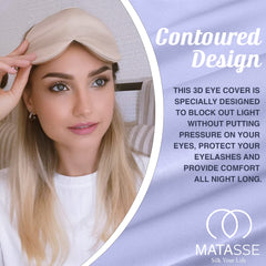 MATASSE Silk Your Life eye mask features nose contour for comfortable, light-free nights.