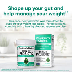 Physician's CHOICE Probiotics bloating-relief capsules help reduce post-meal fullness.