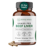 Whole Again Nutrition grass fed beef liver capsules bottle for daily energy support.