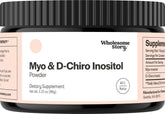 Wholesome Story Myo-Inositol and D-Chiro-Inositol powder bottle supports a simple daily routine.