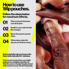 Wip Energy Pouches label close-up emphasizes natural caffeine and vitamins for a smart energy choice.