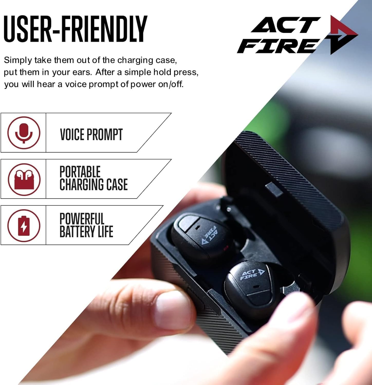 ACT FIRES three eartip sizes ensure secure comfort.