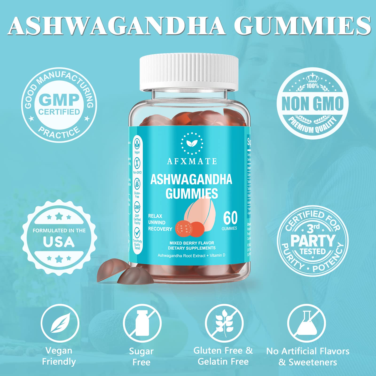AFXMATE Ashwagandha Gummies produced in a GMP facility for quality assurance.