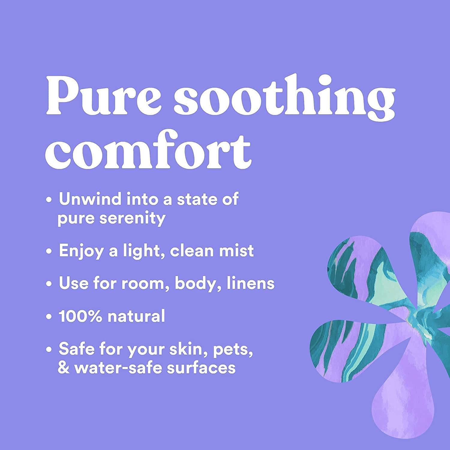 ASUTRA Safe ingredients for people and pets help maintain a calm environment.