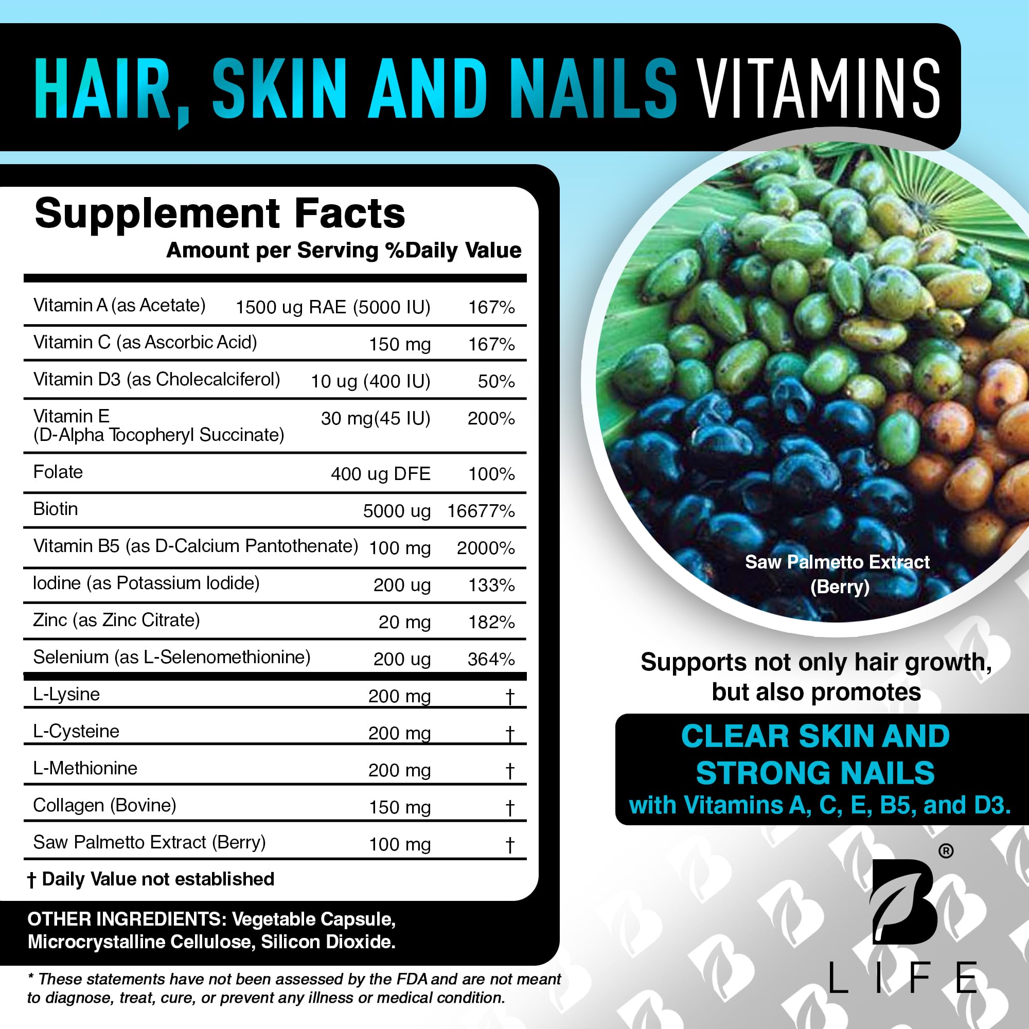 B Life Hair Skin Nails vitamins tablet outline suggests overall wellness