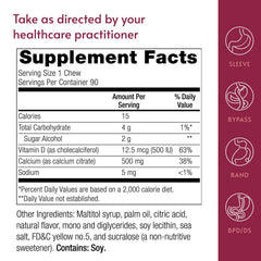 Nutrition label view of Bariatric Advantage Calcium Citrate Chewy Bites with 500 mg calcium and 500 IU vitamin D3