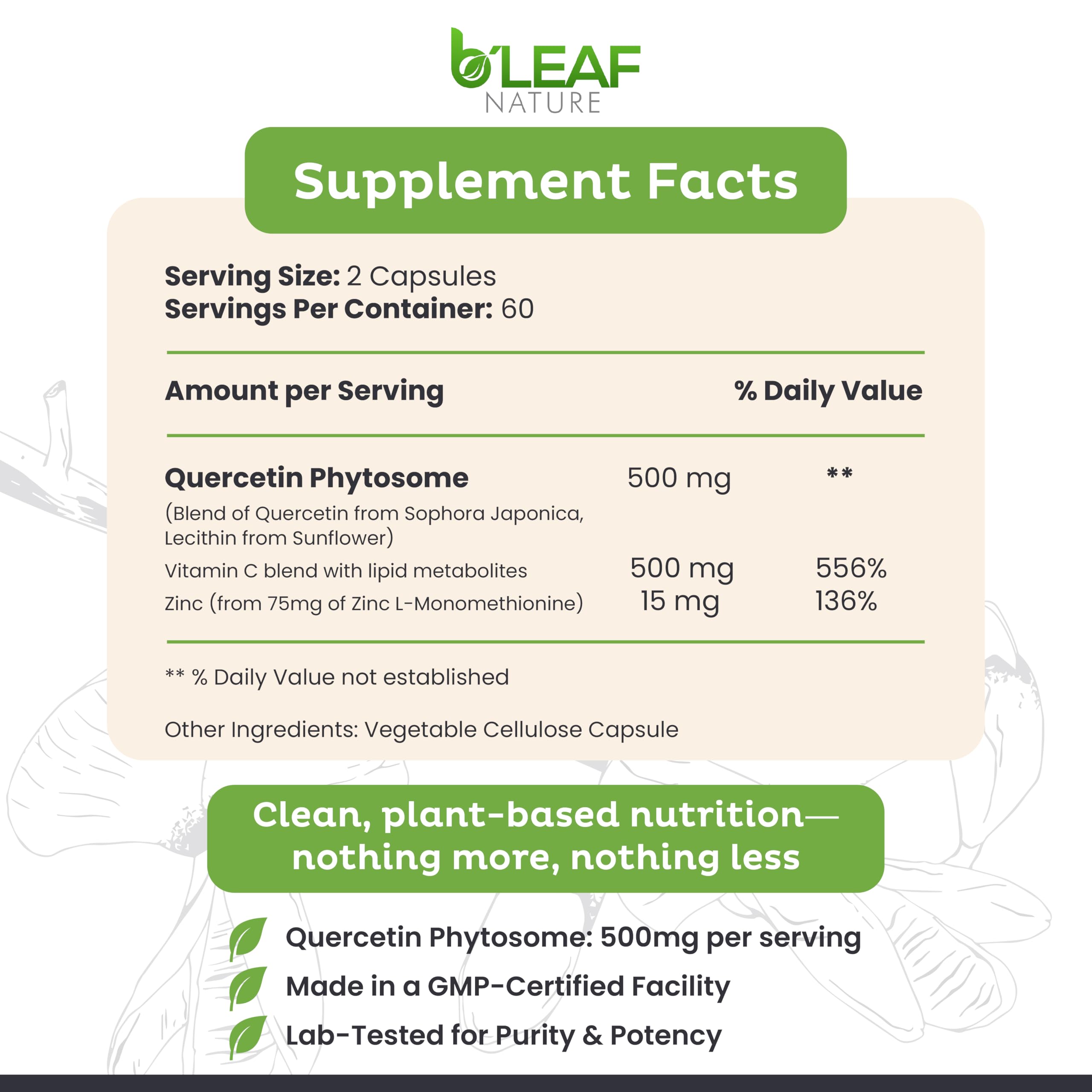 Label shows Vitamin C and Zinc in the B'LEAF NATURE Quercetin Phytosome formula
