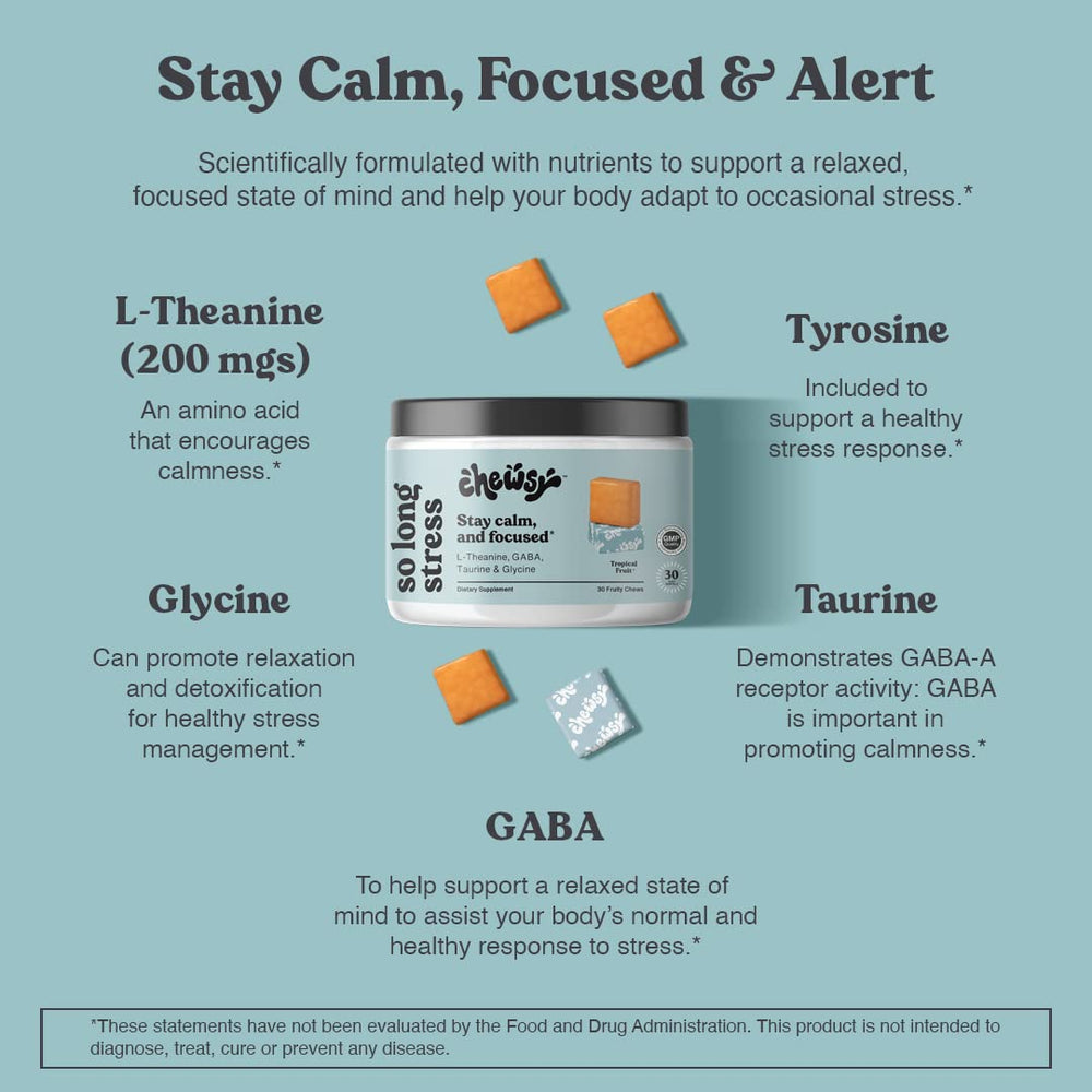 Chewsy So Long Stress chewy texture supports quick mood balance.
