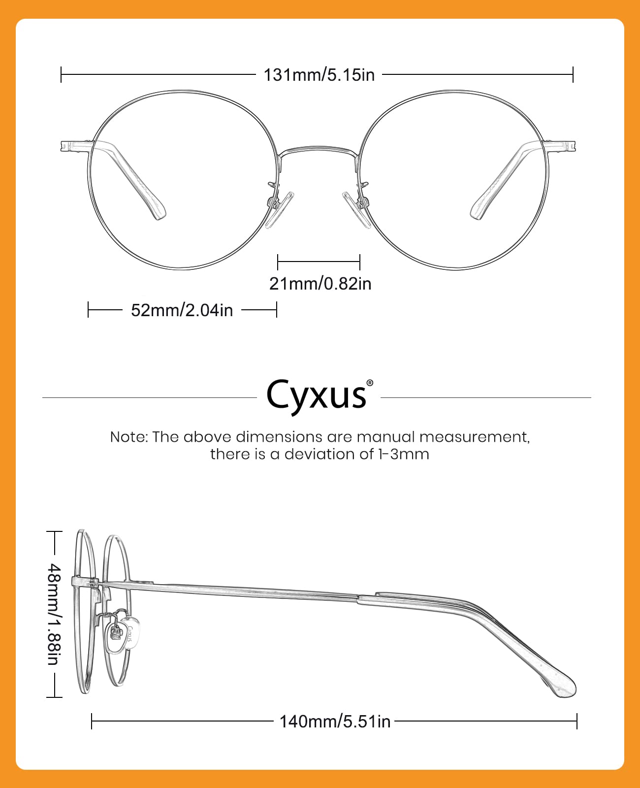 Cyxus ultralight design keeps glasses almost weightless.