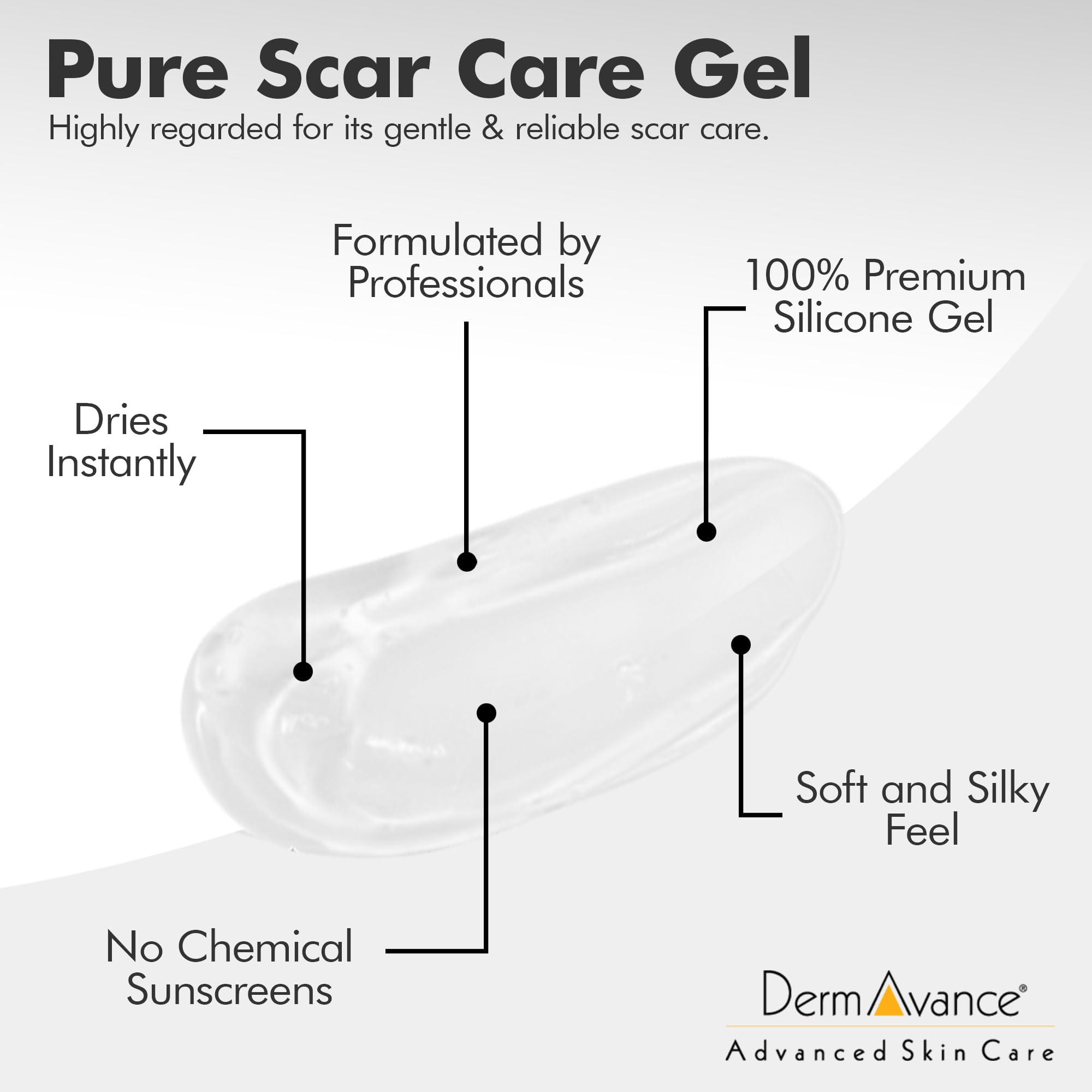 DermAvance Pure Scar Care clear gel blends invisibly during daily use.
