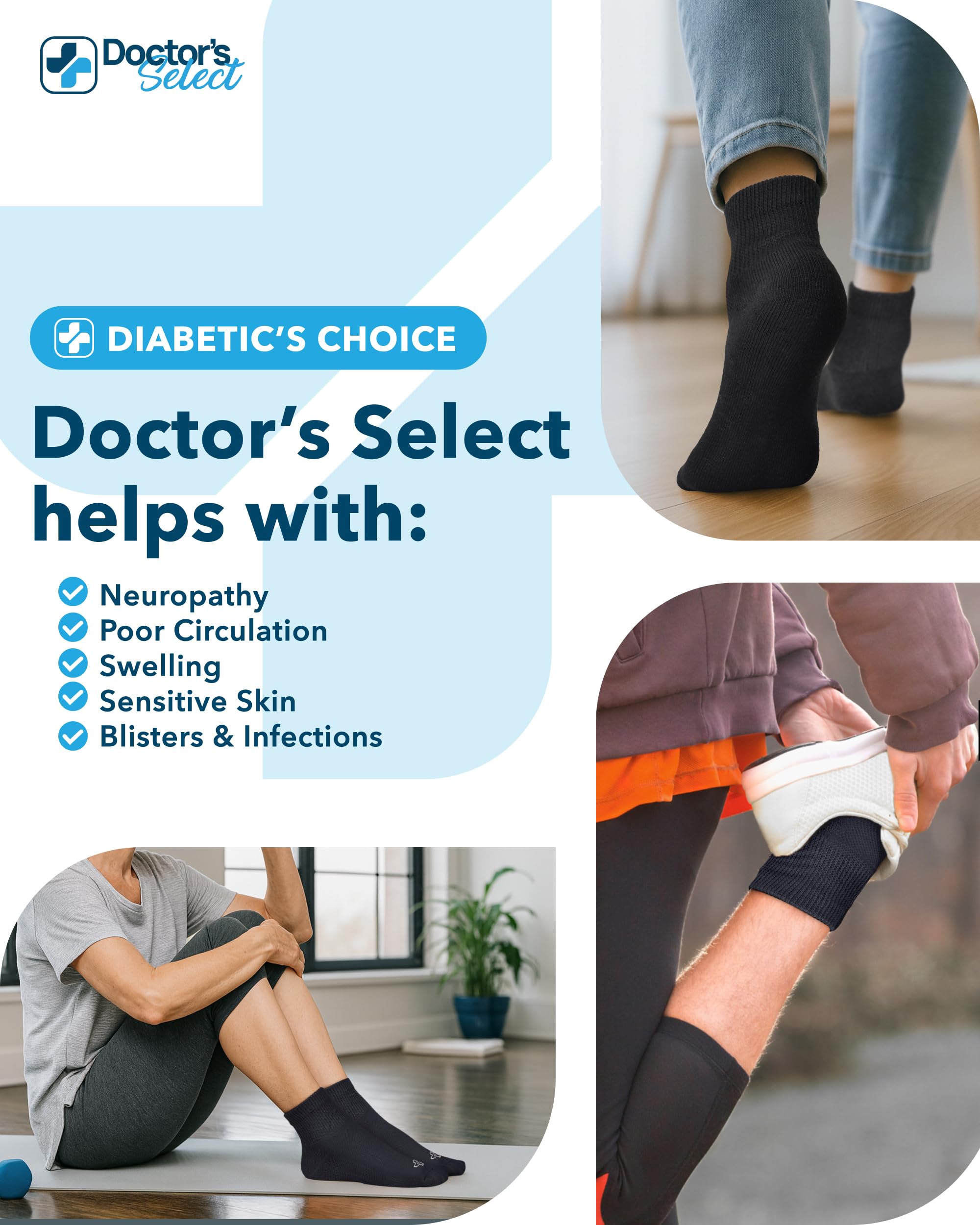 Doctor's Select socks with smooth toe seams reduce irritation.