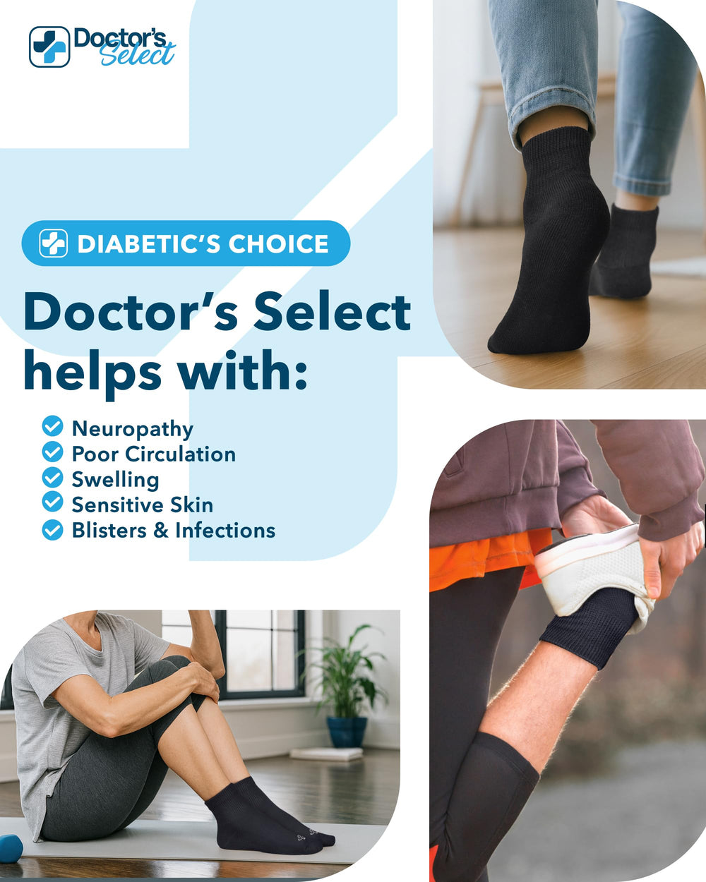 Doctor's Select socks with smooth toe seams reduce irritation.