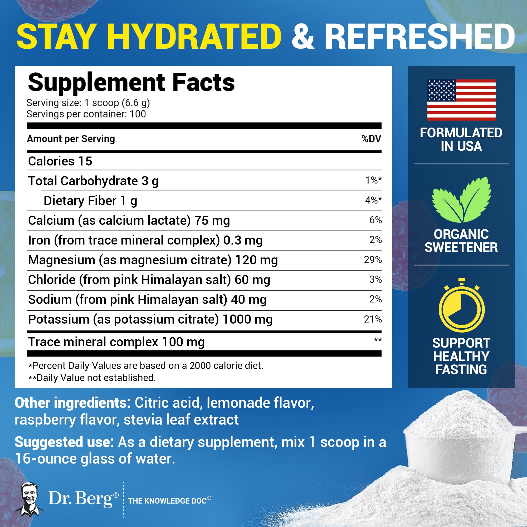 Dr. Berg Zero Sugar Hydration dissolves smoothly in water.