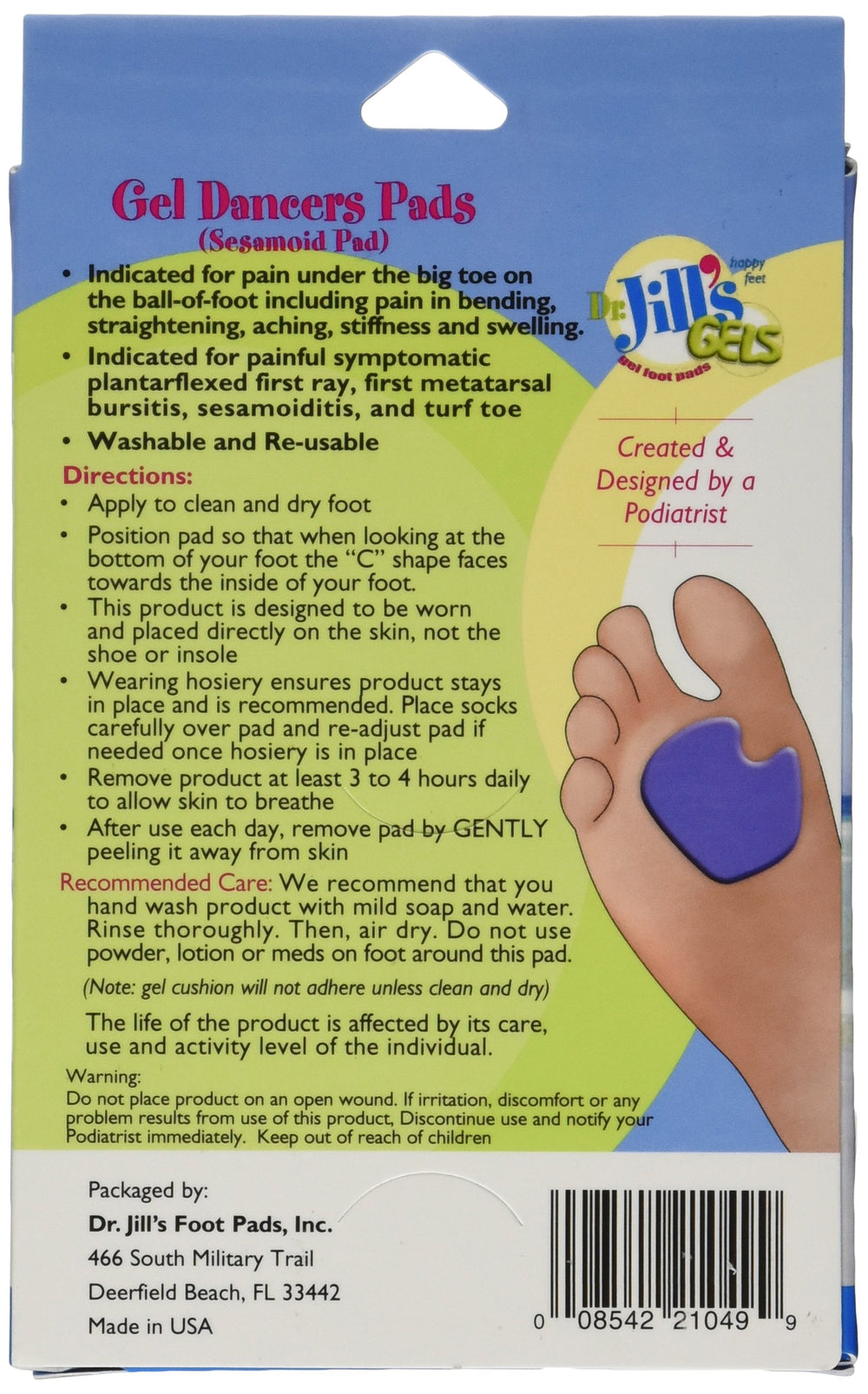 Dr. Jill's Gel Dancer Pads under ball of foot reduce pressure and pain.
