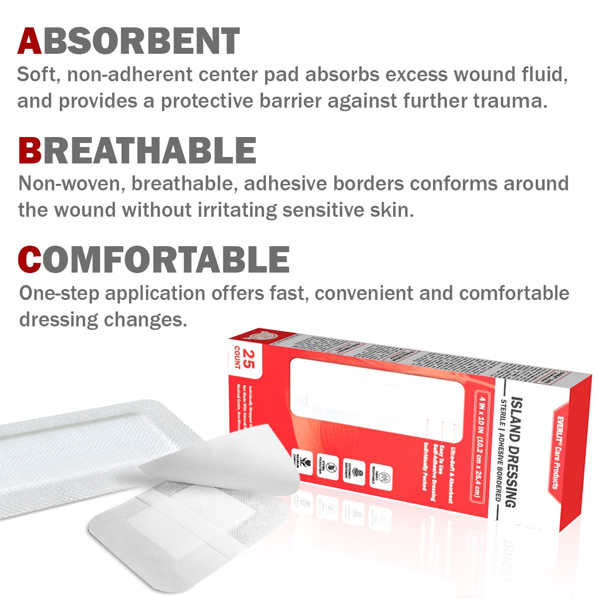 EVERLIT Island Dressing border flexible center core—high absorbency for exudate management.
