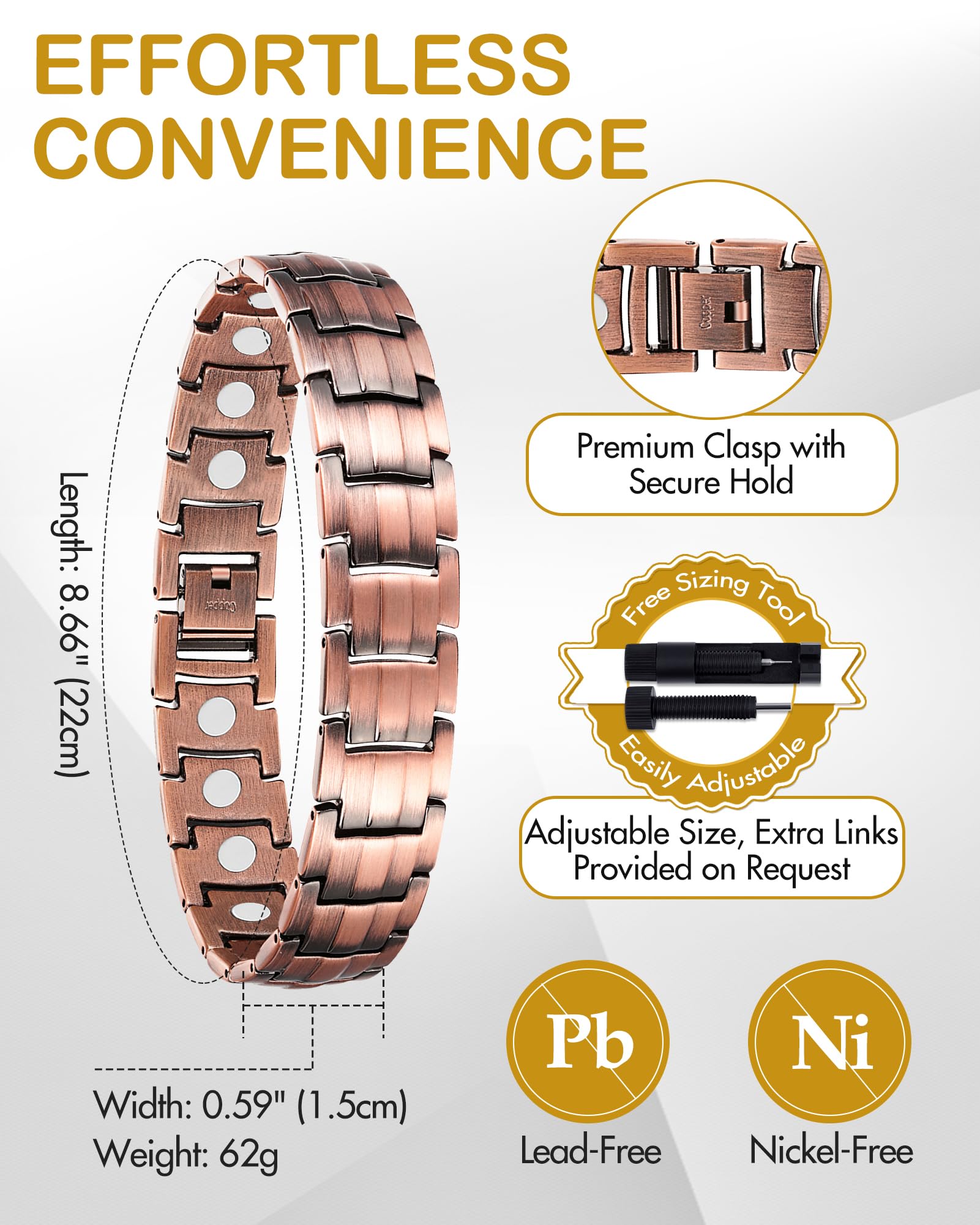 Hypoallergenic copper, free from lead and nickel, with durable lacquer.
