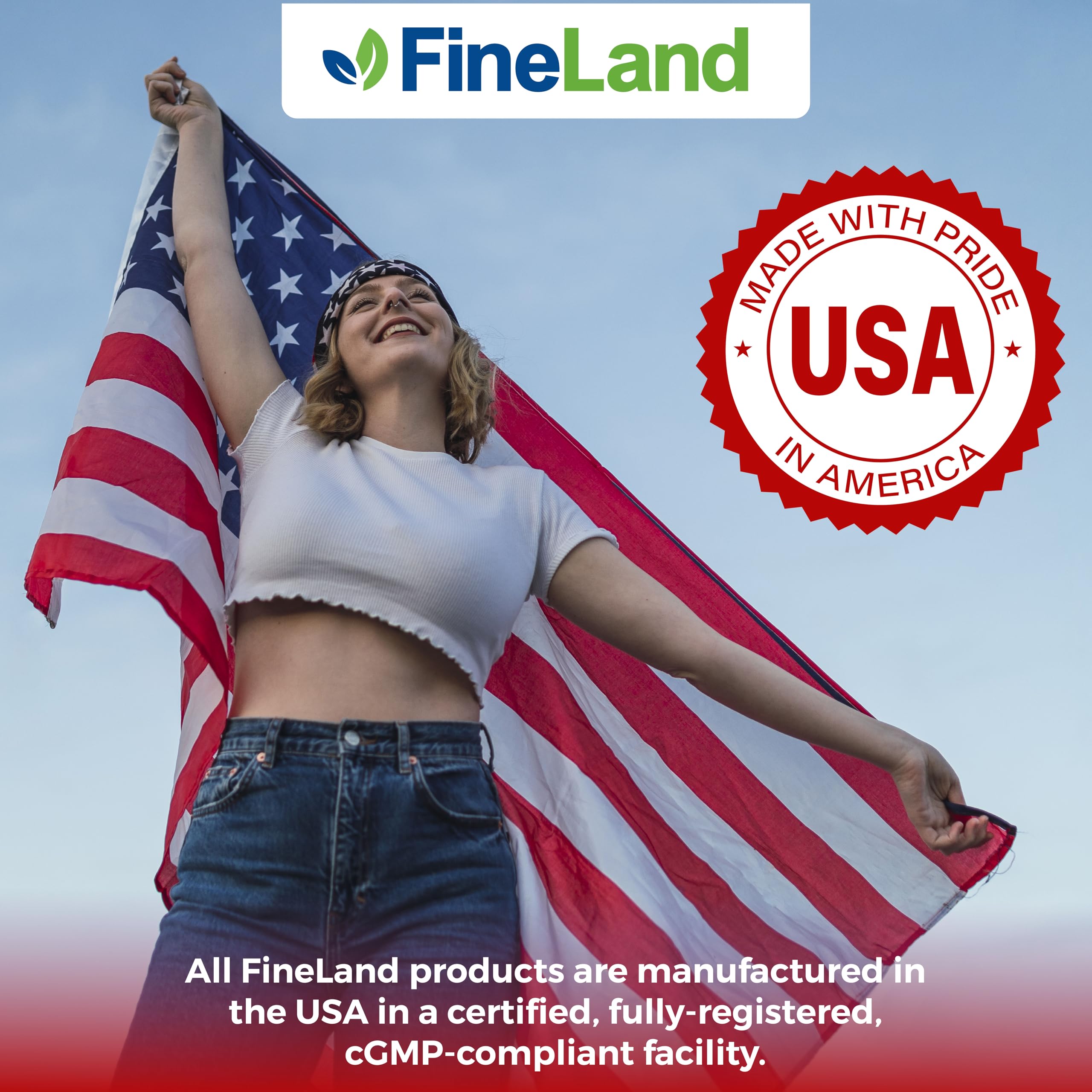 FineLand made in USA in a cGMP facility.