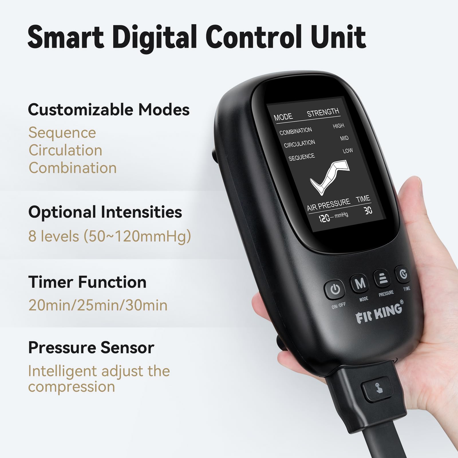 Digital control unit provides customizable options with three modes and eight intensities.