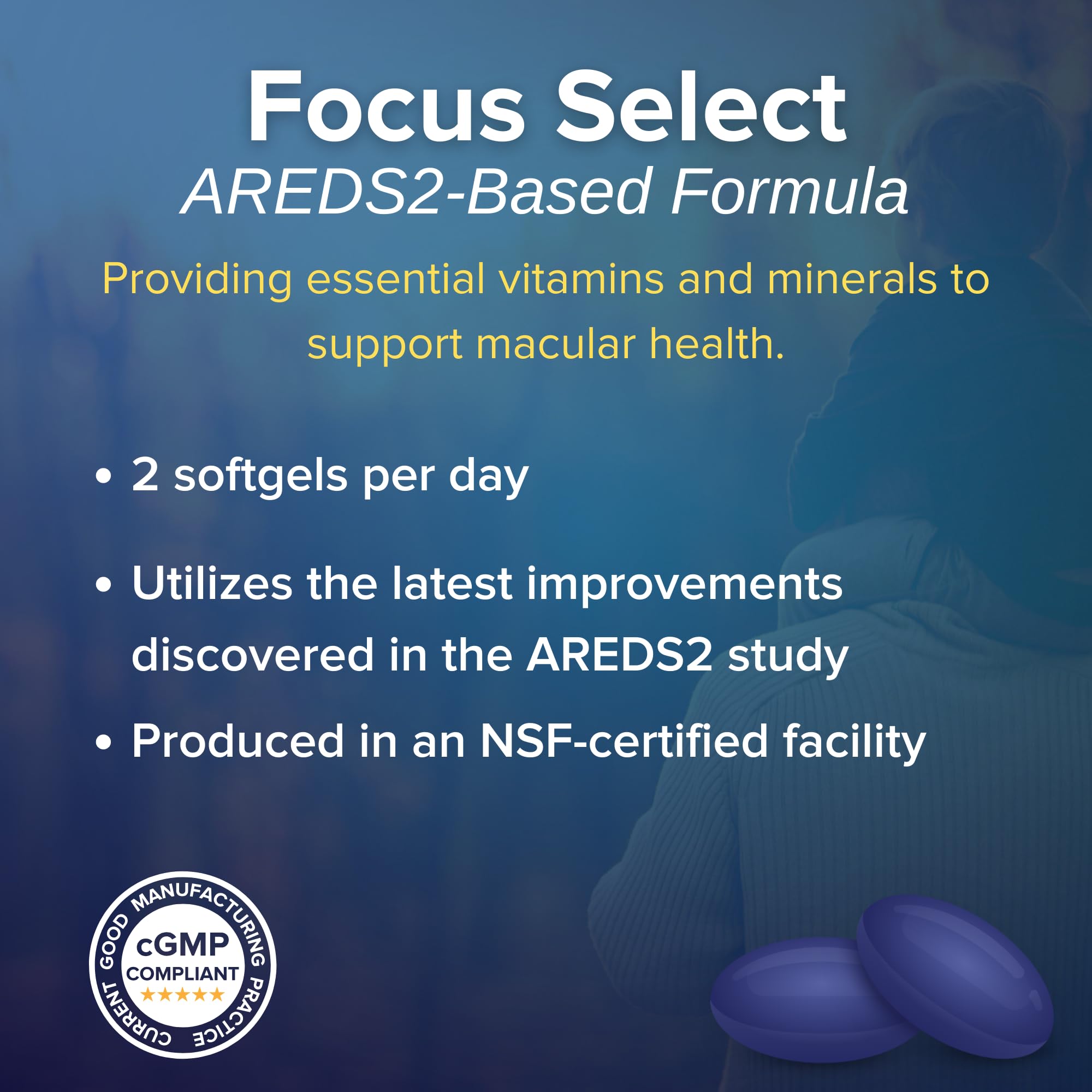Focus Select AREDS2 label close-up highlighting macular-support nutrients.