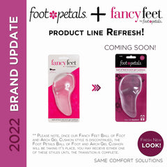 Foot Petals gel cushion distributes pressure for reduced fatigue.
