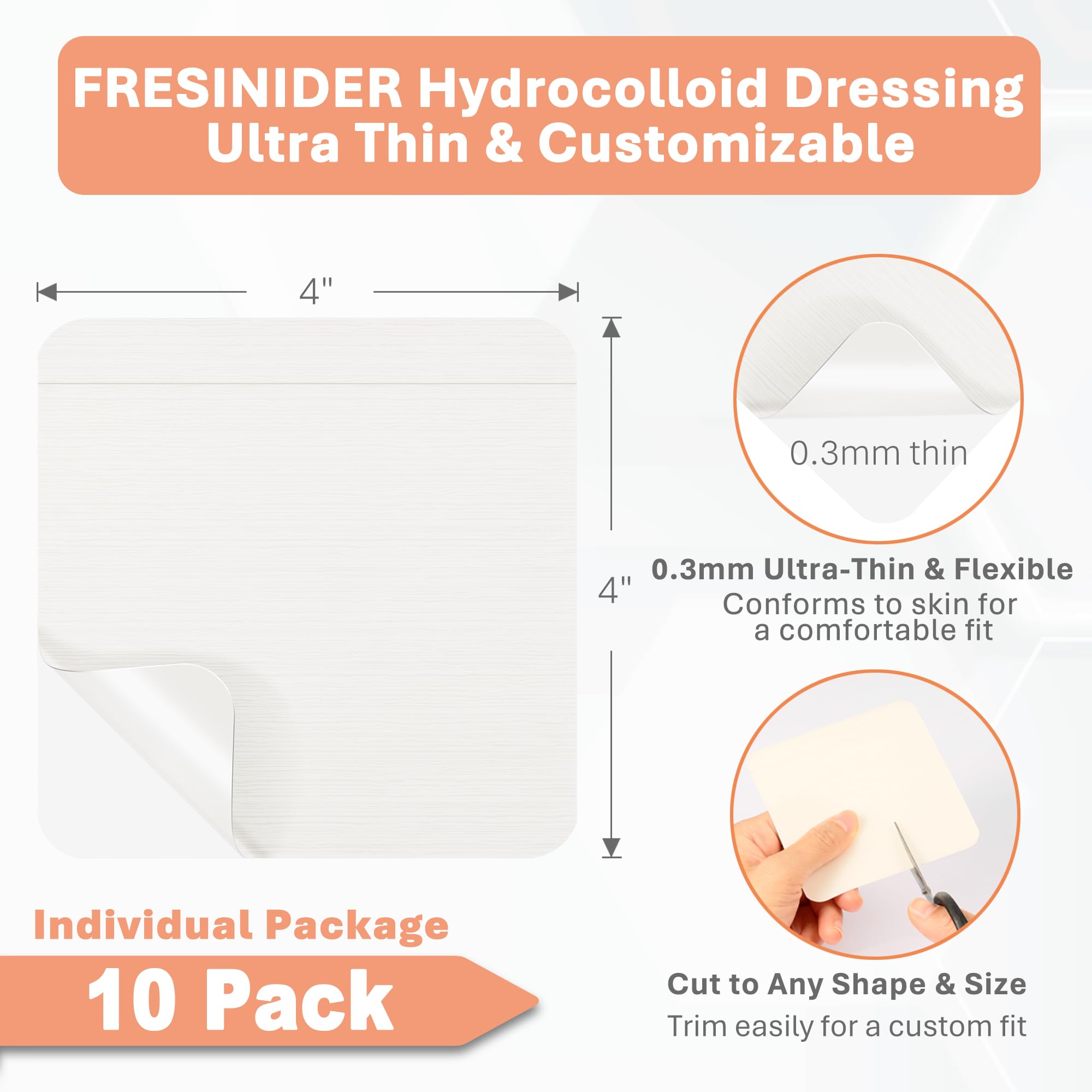 FRESINIDER ultra-thin 0-3mm dressing blends with skin for all-day comfort.