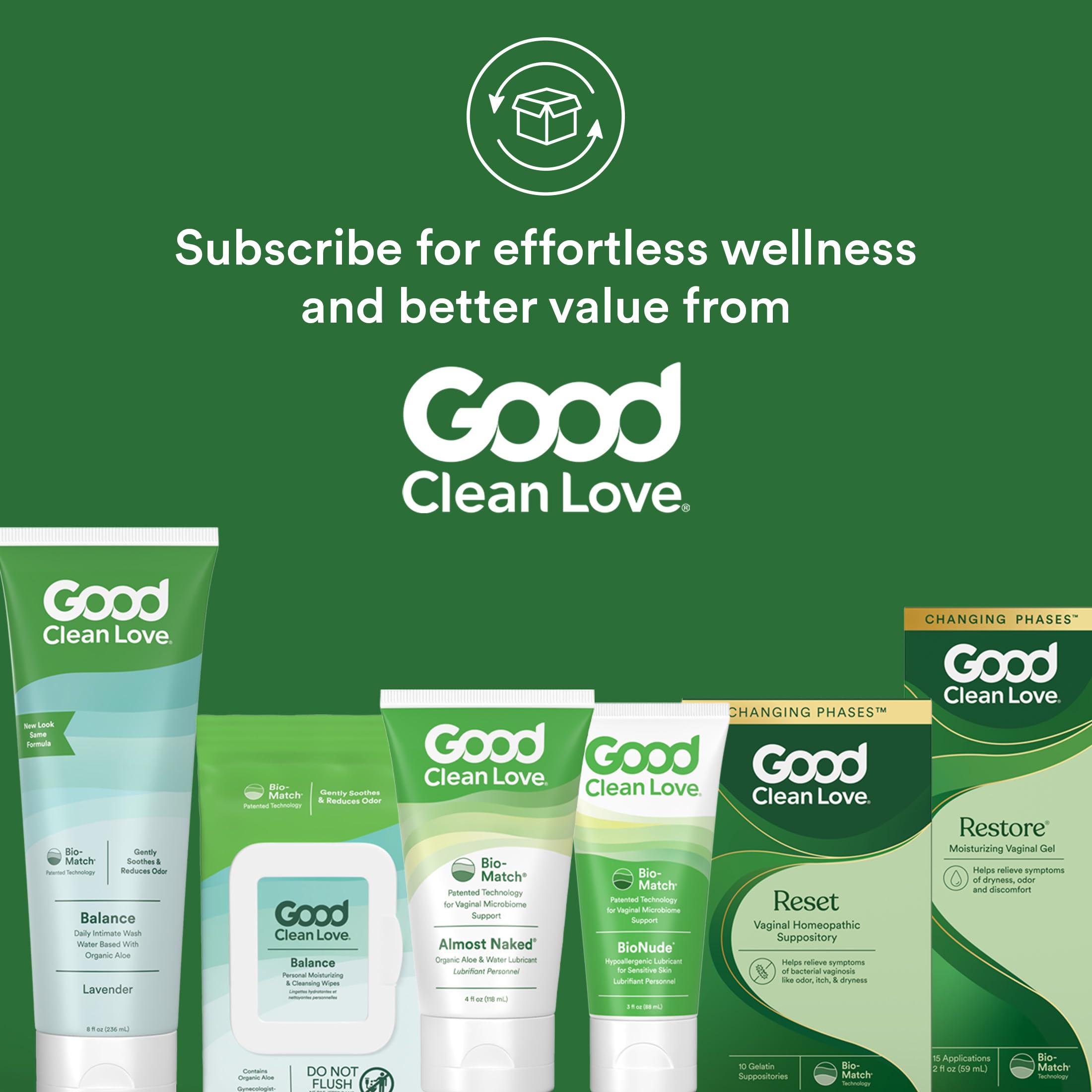 Good Clean Love Reset with Bio-Match technology mimics natural chemistry.