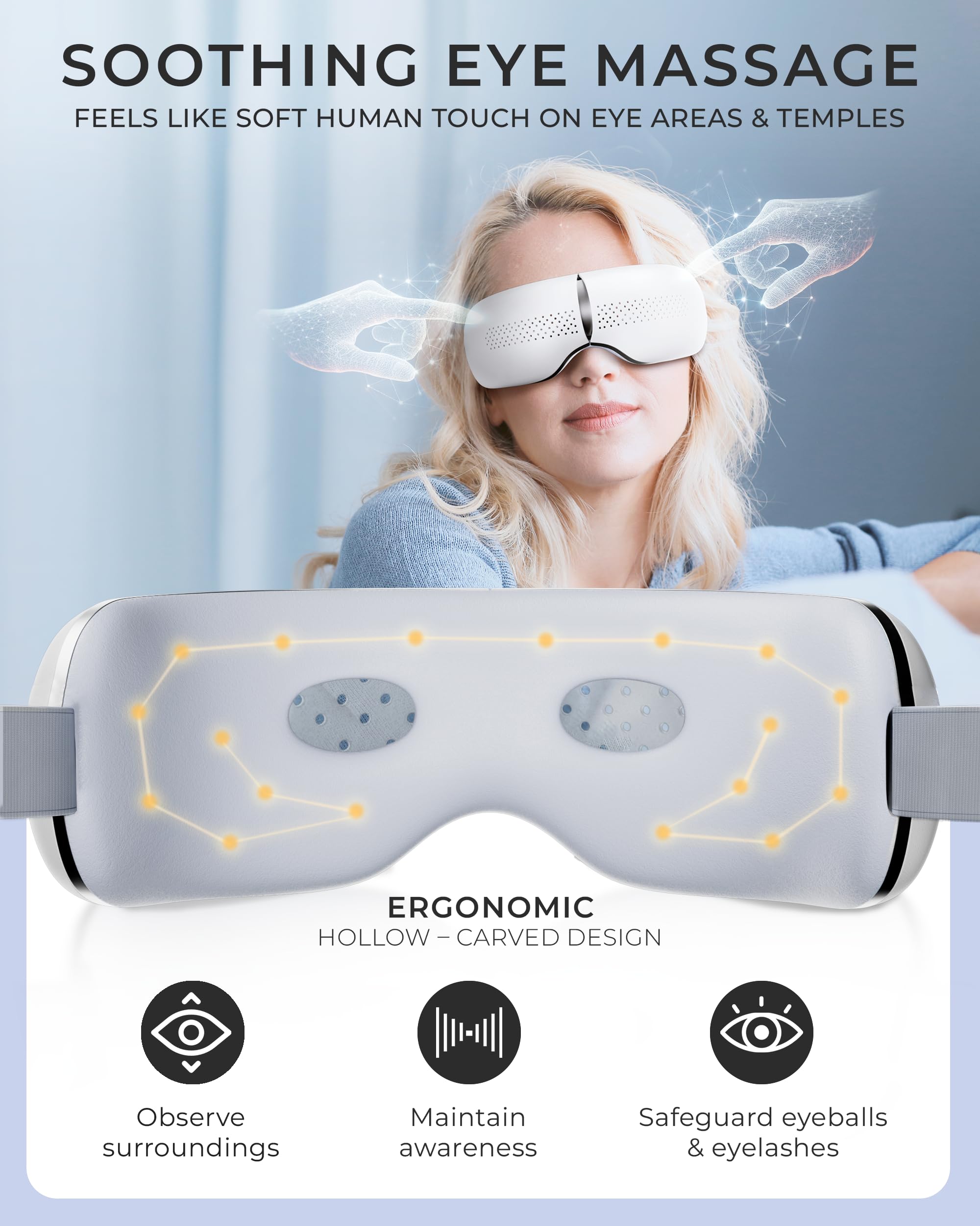 HealTek air compression massage eases eye strain for a comfortable, spa-like experience.