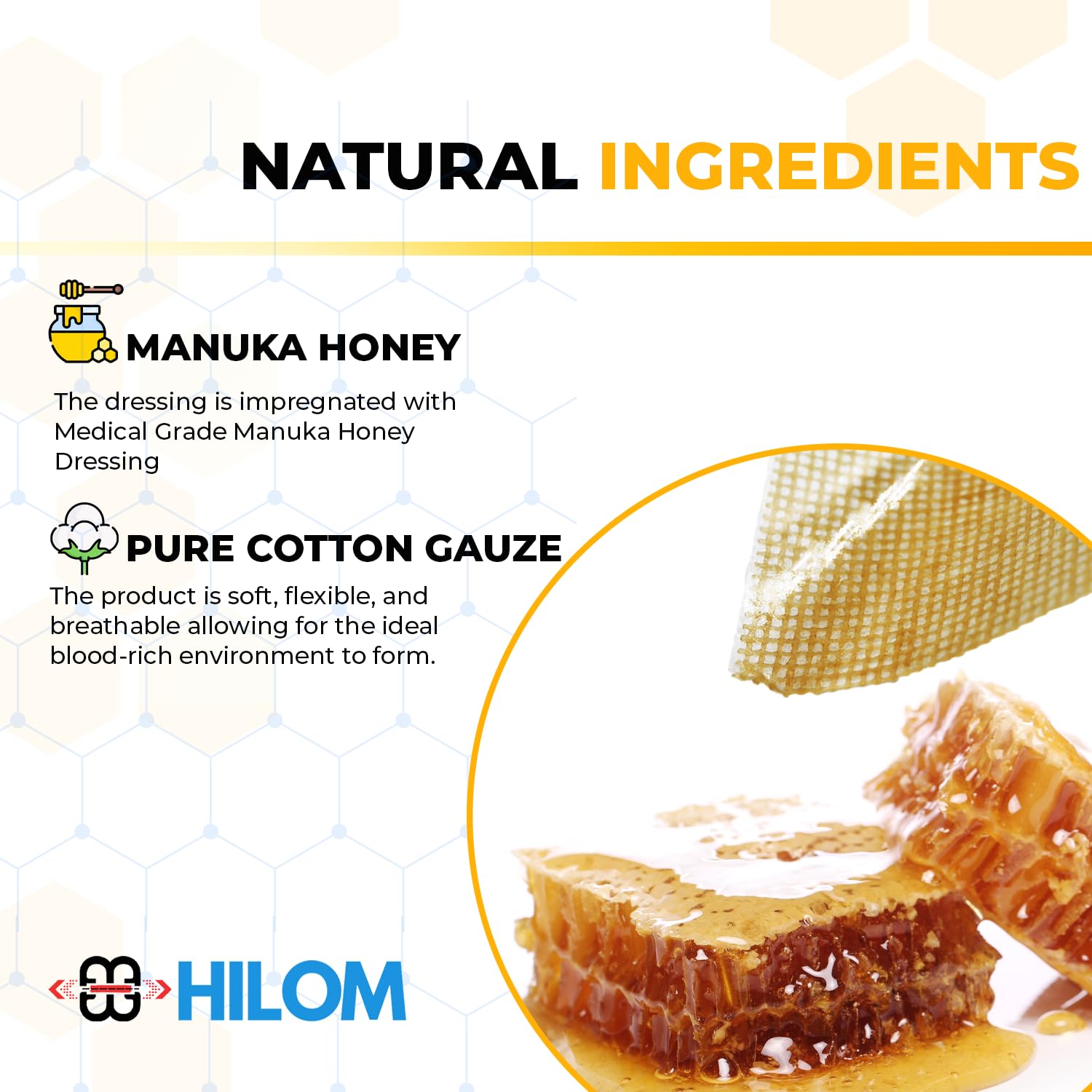 Close-up of Hilom Manuka Honey Gauze Dressing 2x2 showing non-adherent texture for painless changes.
