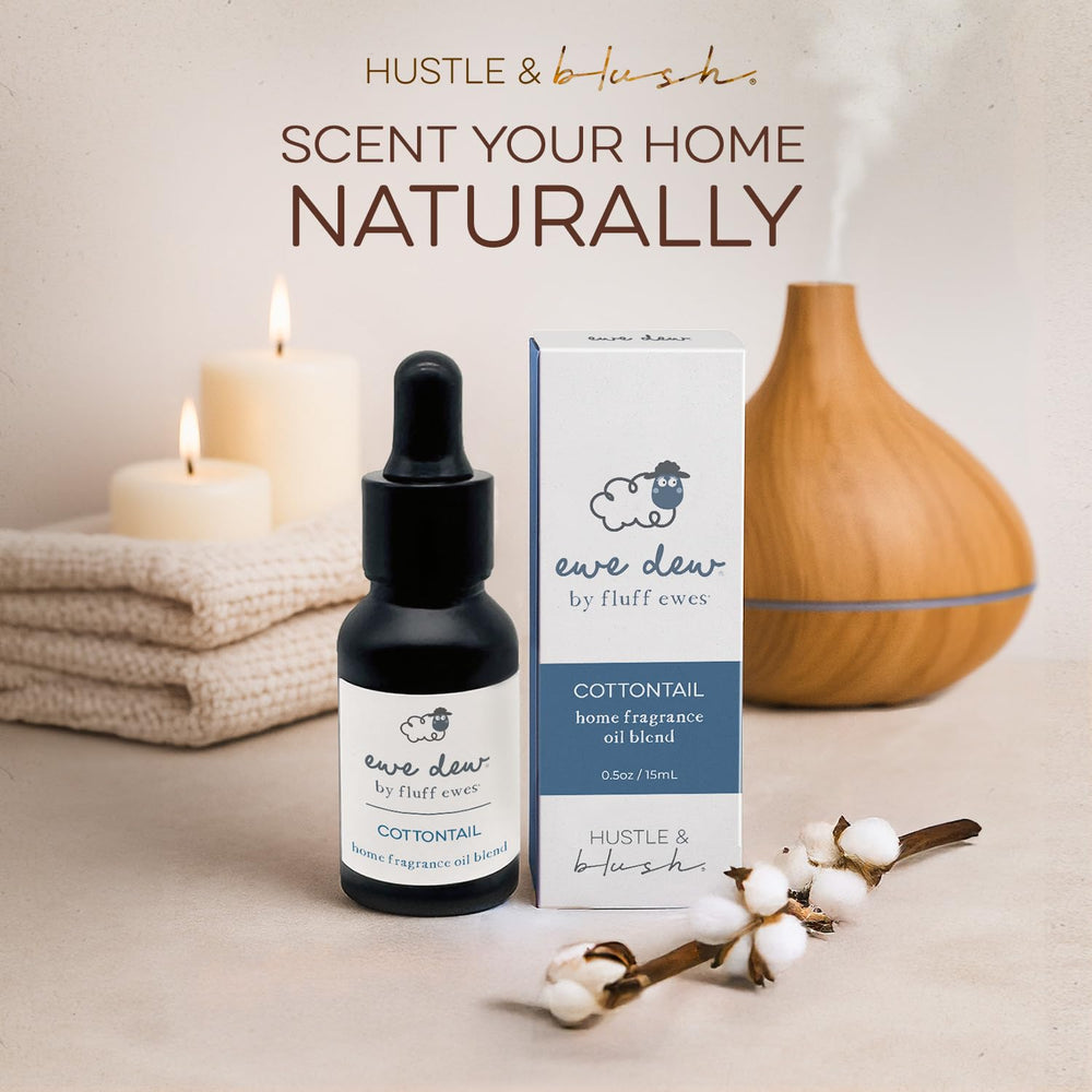 Hustle & Blush diffuser use with Ewe Dew for relaxing room aroma.