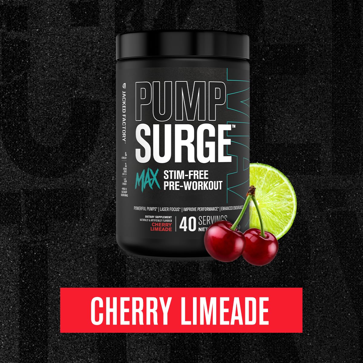 Jacked Factory Pumpsurge Max label closeup highlighting L-Citrulline and Arginine Nitrate benefits
