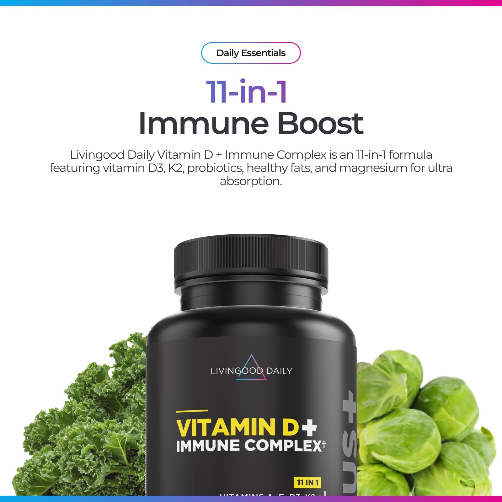 Livingood Daily Vitamin D3 Capsule close-up showing easy-to-swallow pills for daily use.