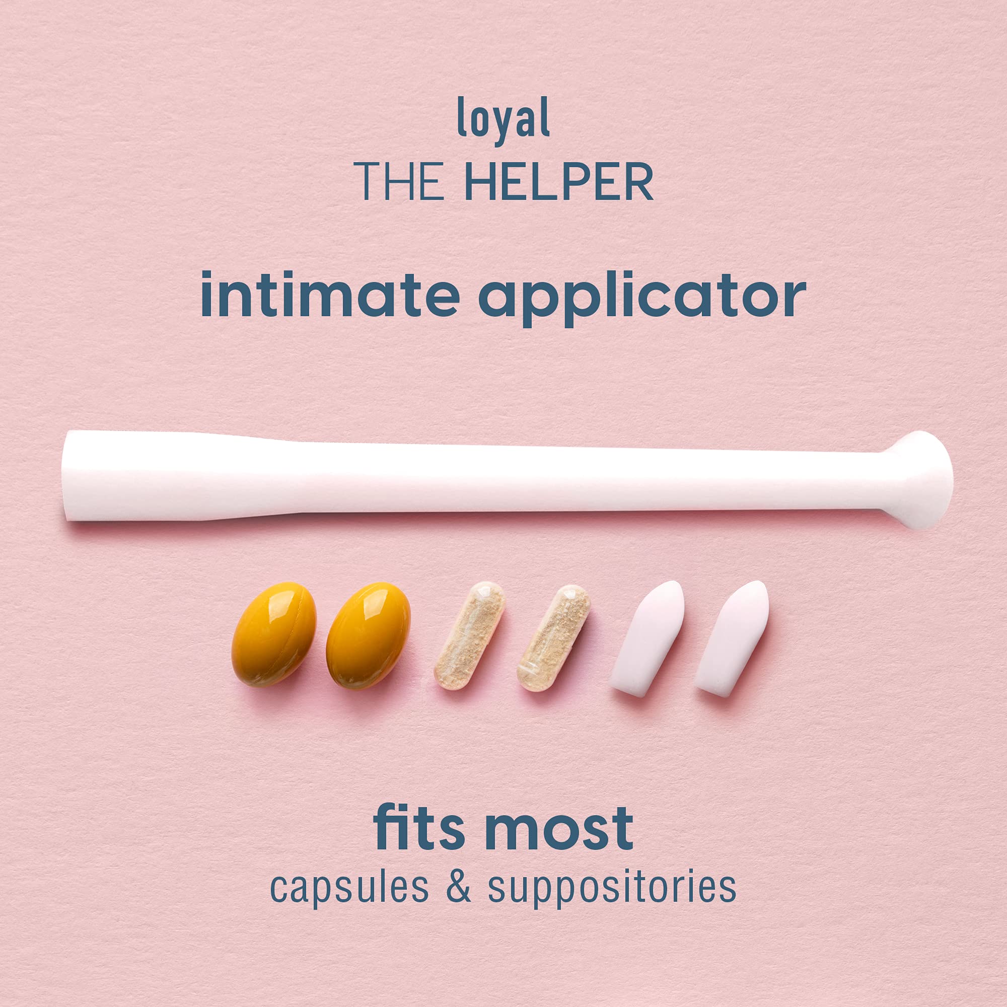 Loyal The Helper applicator compact design fits into daily routine.
