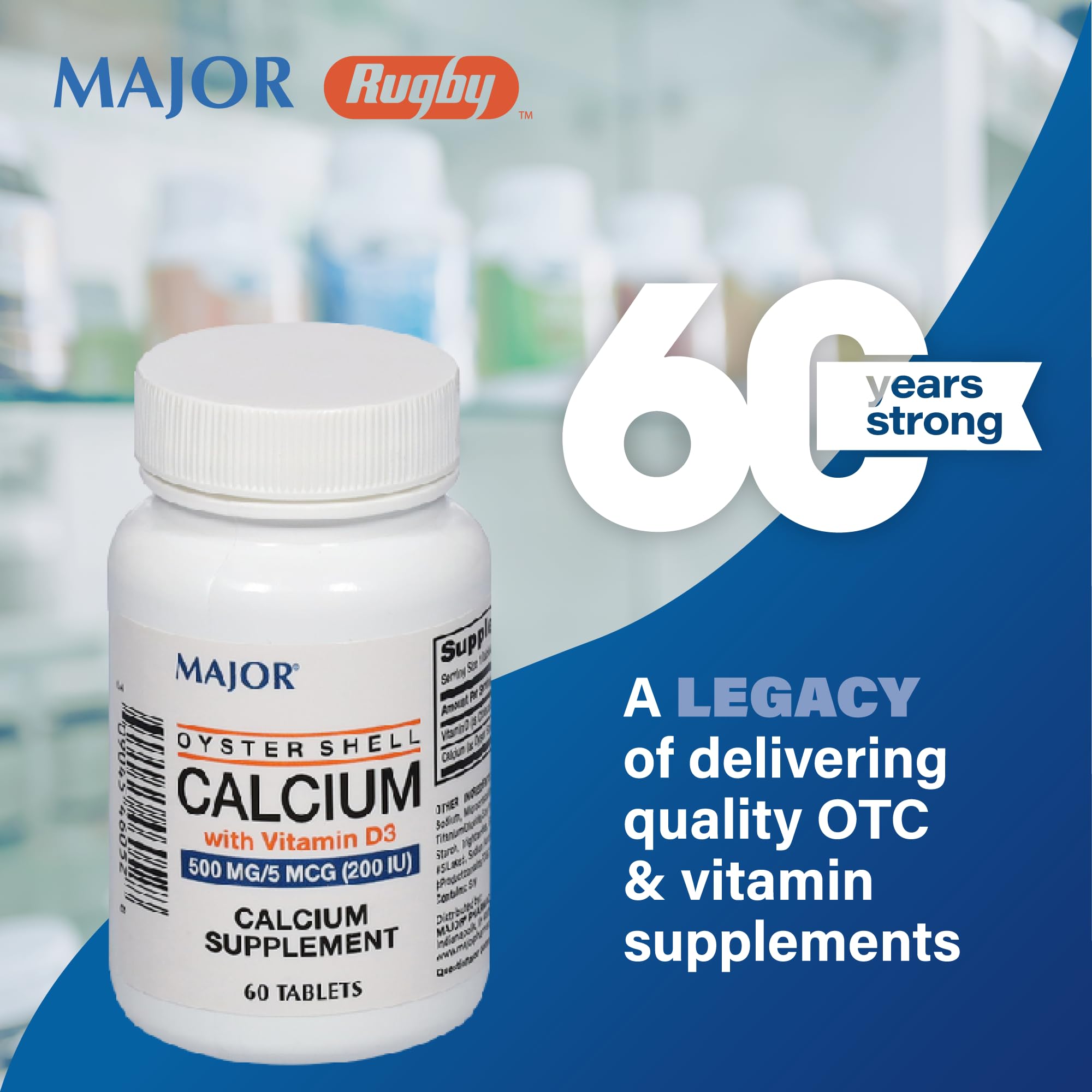 MAJOR oyster shell calcium with vitamin D3 label close-up shows 200 IU per tablet.