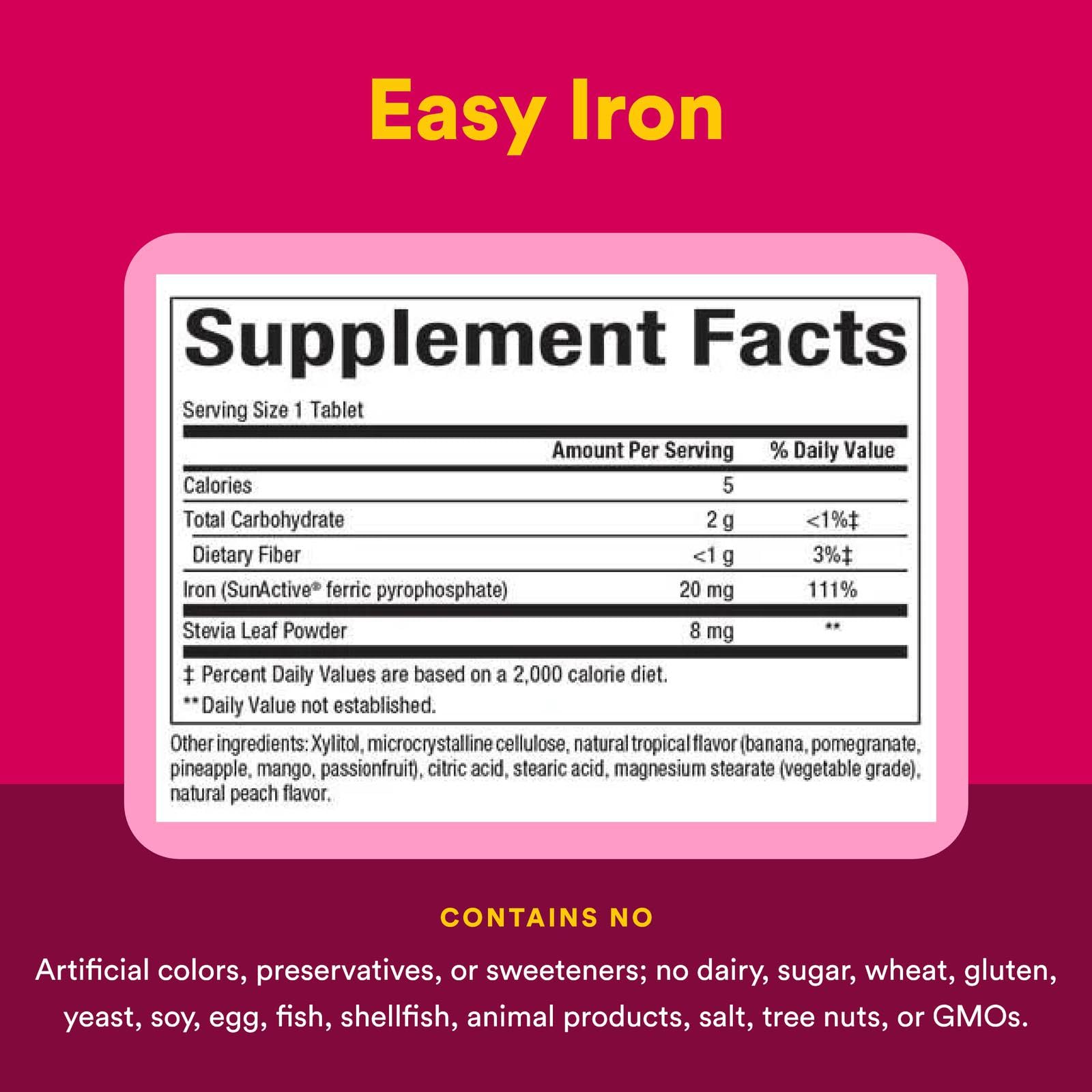 Natural Factors Easy Iron chewable is vegetarian, gluten- and soy-free.