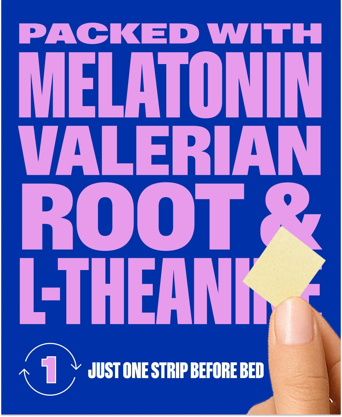 NuStrips fast-dissolve on tongue for faster bedtime before sleep.