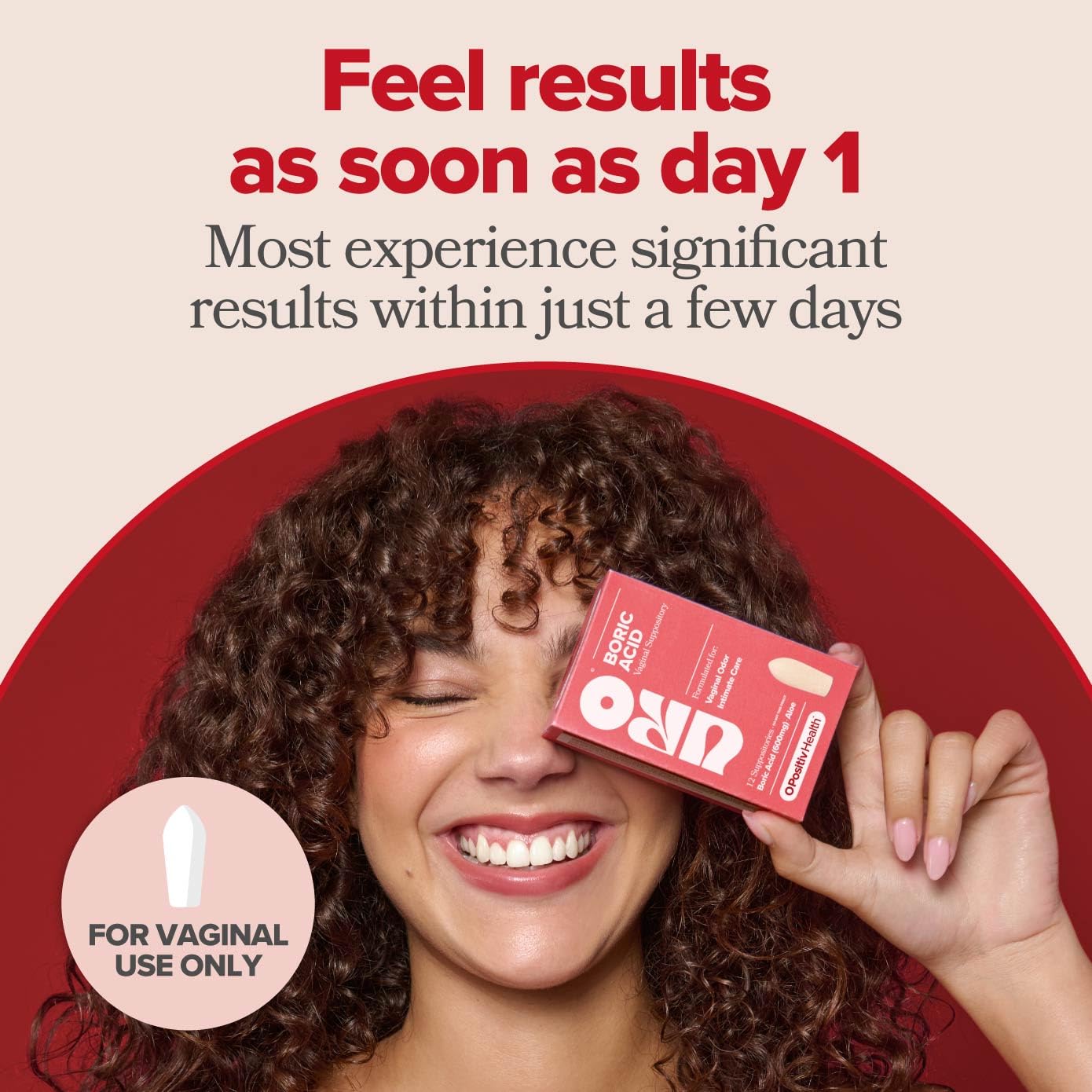 Individual O Positiv URO vaginal suppository with smooth surface for daily use.