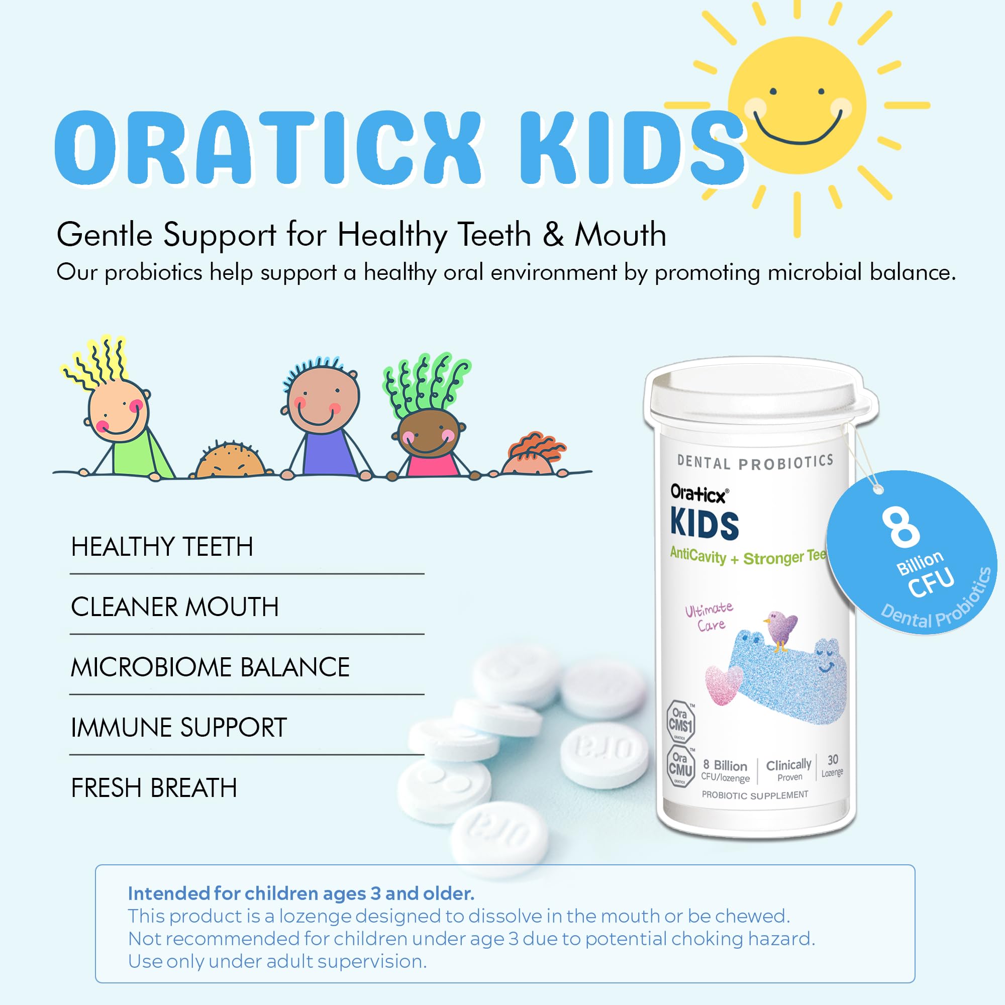 OraTicx Kids Dental Probiotics 8B CFU potency maintained until expiration.