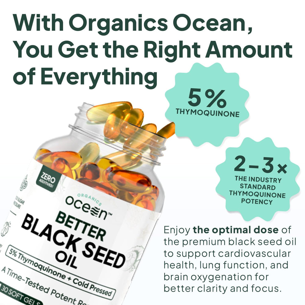 Organics Ocean Better Black Seed Oil label closeup emphasizes 5% thymoquinone purity