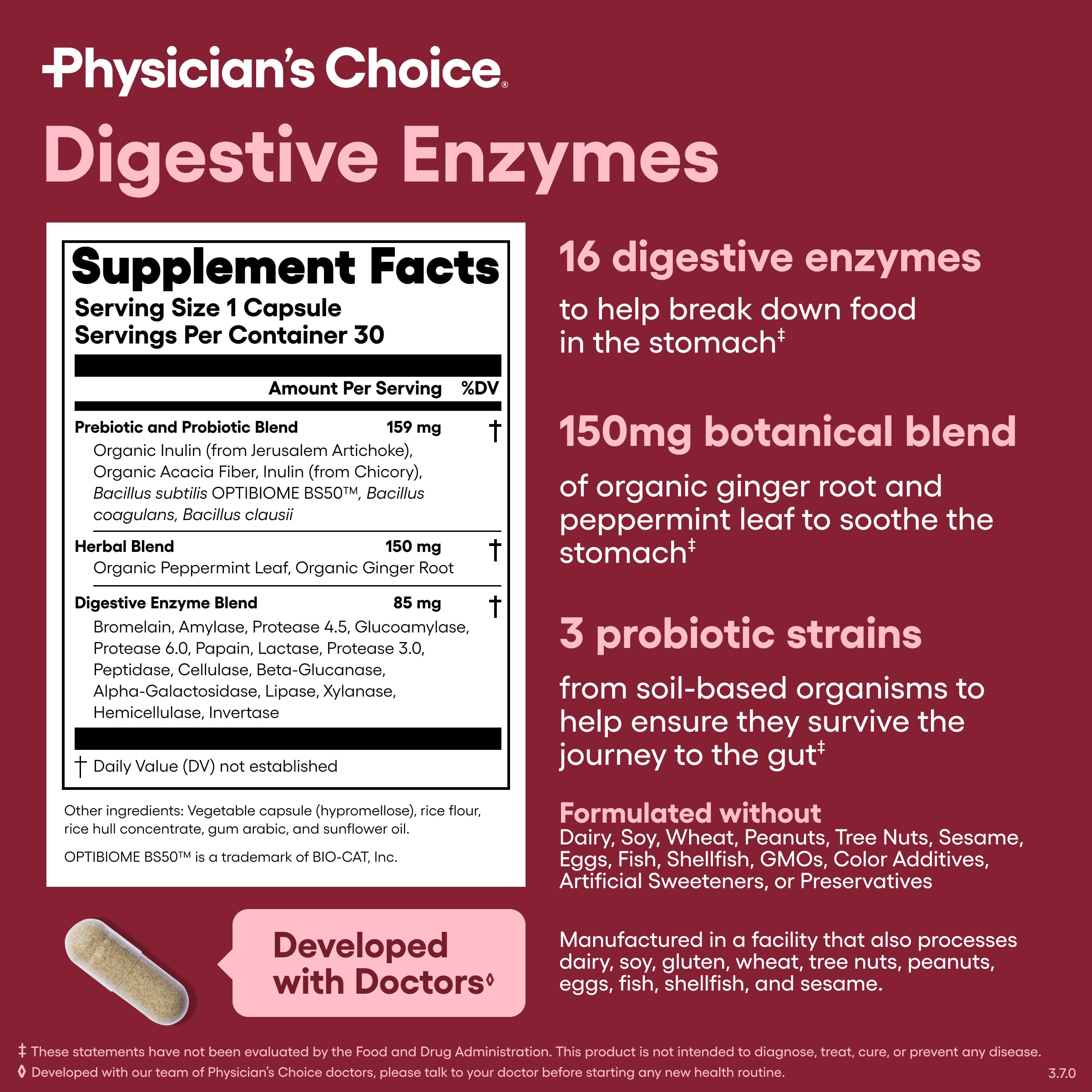 Physician's CHOICE Digestive Enzymes are manufactured in the USA with quality standards.