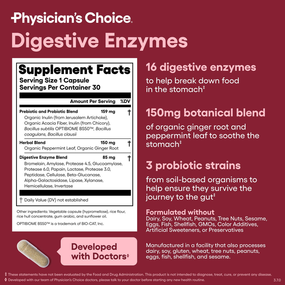 Physician's CHOICE Digestive Enzymes are manufactured in the USA with quality standards.