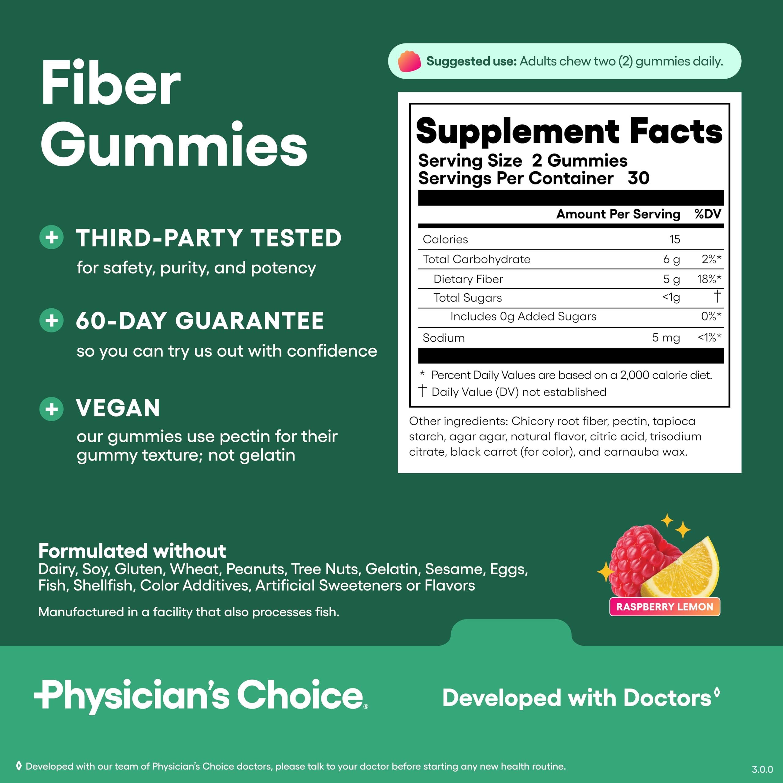 Physician’s Choice fiber gummies adults-use for regularity.