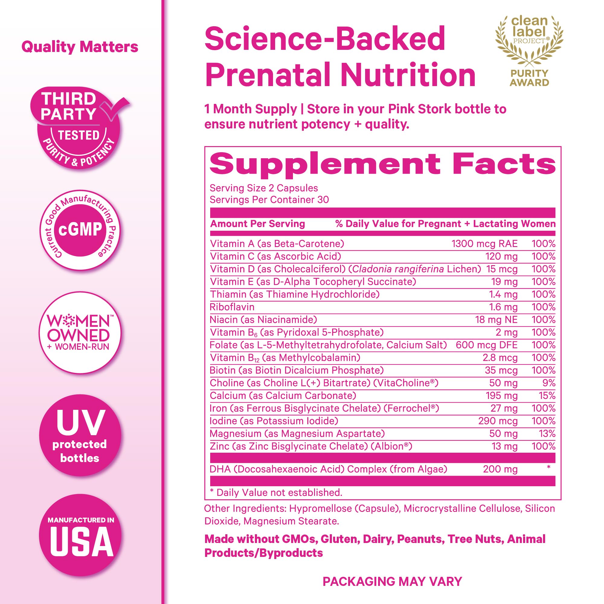 Pink Stork Total Prenatal includes 200 mg DHA per serving for brain support.