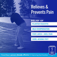 PowerStep Original neutral arch support promotes proper alignment.