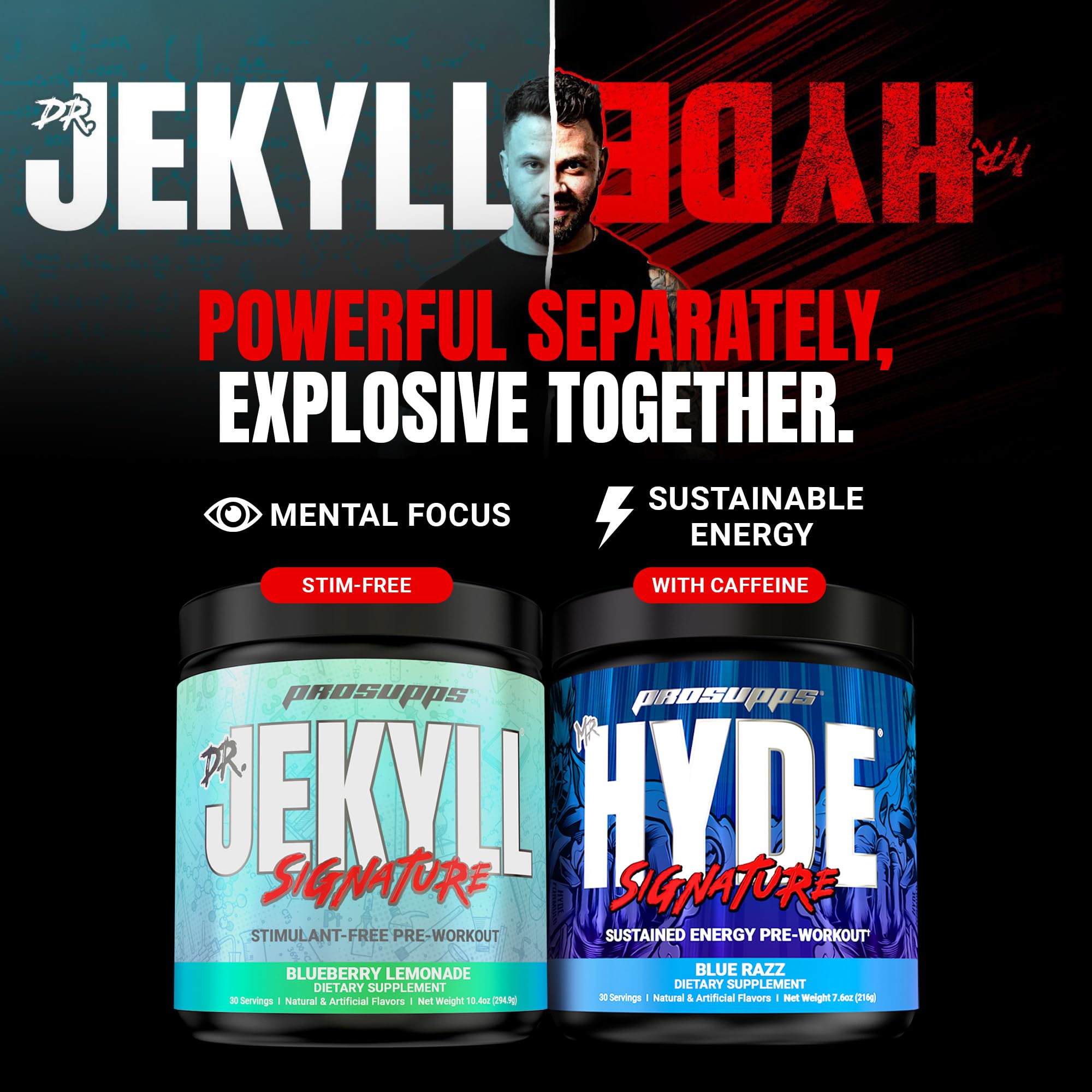 PROSUPPS Dr. Jekyll Signature stack idea with HYDE for total training boost.