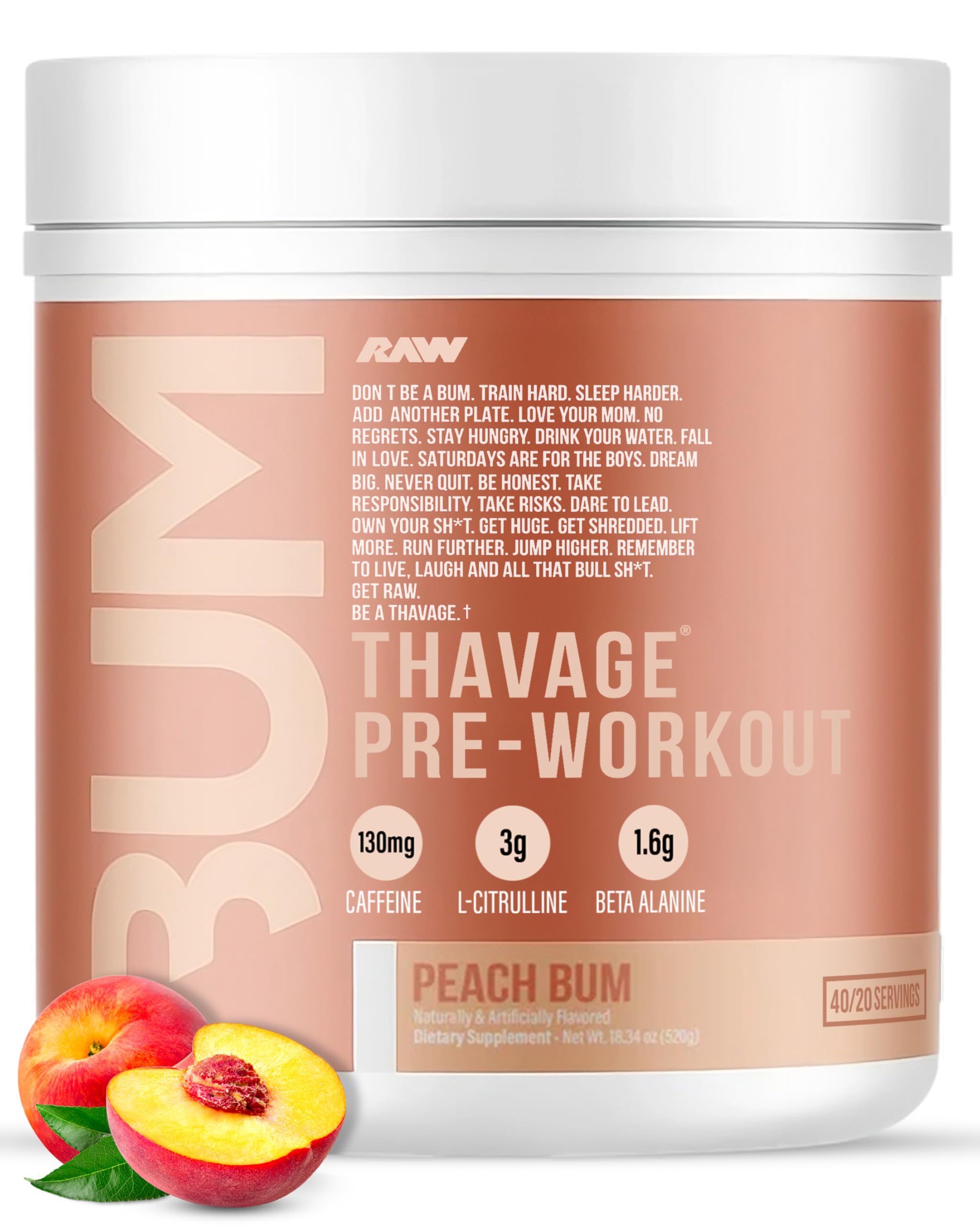 RAW Thavage label close-up showing Peach Bum flavor and trusted preworkout branding