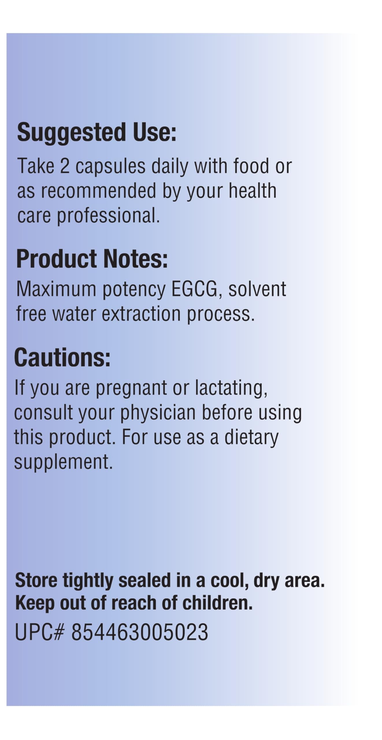 Relentless Improvement EGCG serving with two capsules for convenient daily antioxidant support.